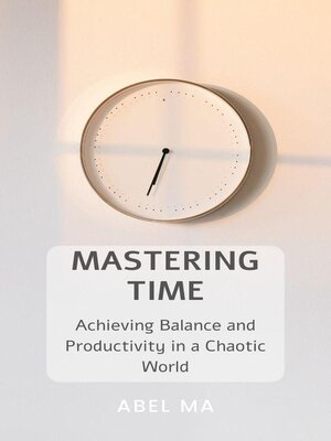 cover image of Mastering Time